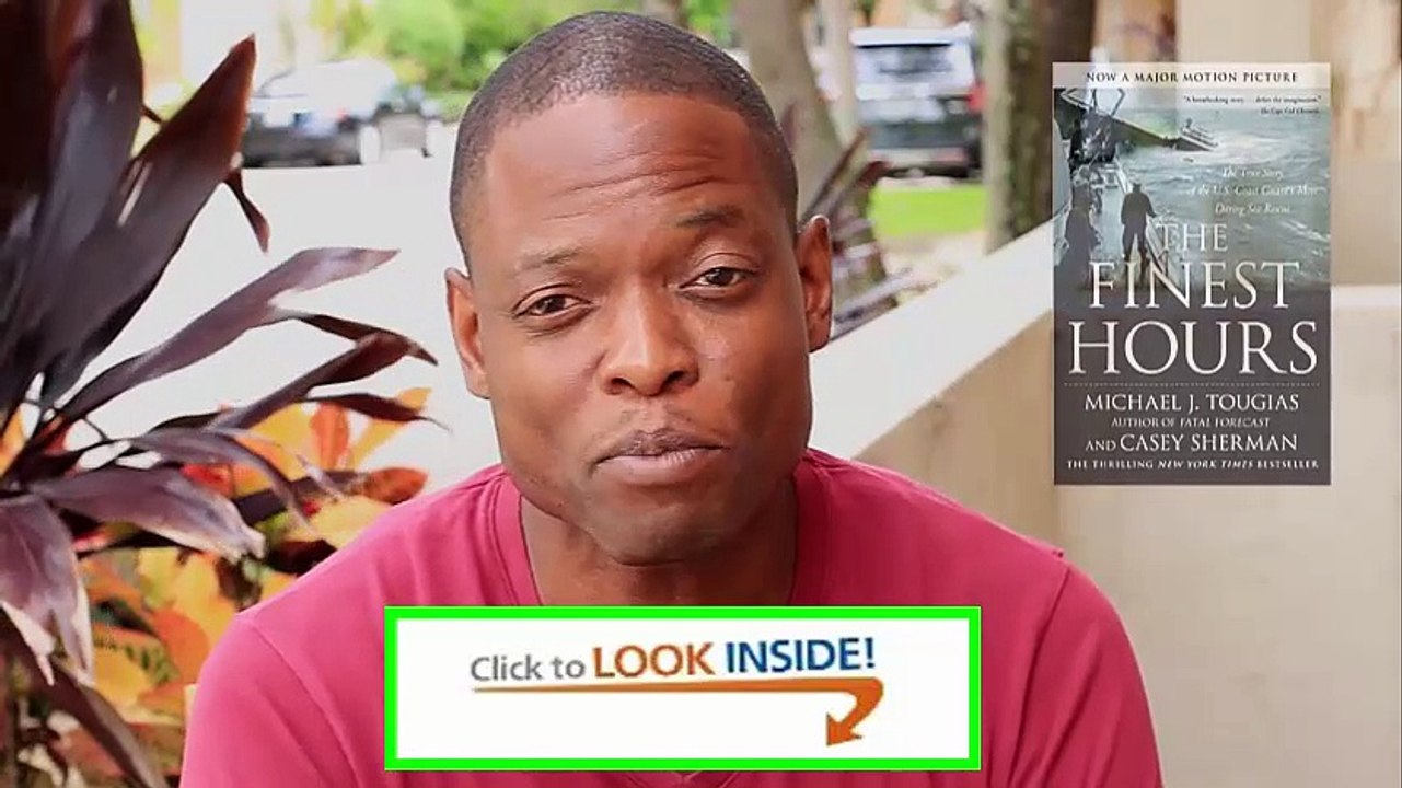 Look Inside The Finest Hours The True Story of the U.S review