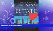 Big Deals  The Complete Guide to Planning Your Estate In Ohio: A Step-By-Step Plan to Protect Your