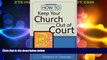 Must Have PDF  How to Keep Your Church Out of Court  Full Read Best Seller