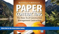 Deals in Books  Paper Contracting: The How-To of Construction Management Contracting  Premium