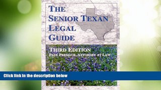 Big Deals  The Senior Texan Legal Guide, 3rd Edition  Best Seller Books Most Wanted