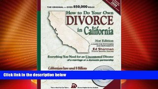 Must Have PDF  How to Do Your Own Divorce in California: Everything You Need for an Uncontested