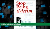 Big Deals  Stop Being A Victim: A Survival Kit For The New Millennium  Best Seller Books Most Wanted