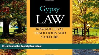 Books to Read  Gypsy Law: Romani Legal Traditions and Culture  Best Seller Books Best Seller