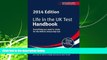 Books to Read  Life in the UK Test: Handbook 2014: Everything You Need for the British Citizenship