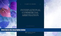 Big Deals  International Commercial Arbitration, Second Edition (Three Volume Set)  Full Read Most