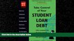 Big Deals  Take Control of Your Student Loan Debt (2nd Ed.)  Full Ebooks Best Seller