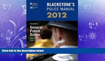 Big Deals  Blackstone s Police Manual Volume 4: General Police Duties 2012 (Blackstone s Police