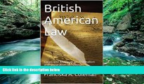 Big Deals  British American Law: Cases and Materials on Federalism and Separation of Powers  Full