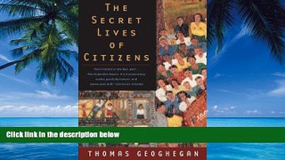 Big Deals  The Secret Lives of Citizens: Pursuing the Promise of American Life  Full Ebooks Best
