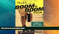 Big Deals  Tales from the Boom-Boom Room: Women vs. Wall Street  Best Seller Books Most Wanted