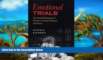 READ NOW  Emotional Trials: Moral Dilemmas of Women Criminal Defense Attorneys (Northeastern