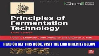 [EBOOK] DOWNLOAD Principles of Fermentation Technology, Third Edition GET NOW