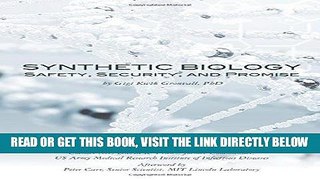 [EBOOK] DOWNLOAD Synthetic Biology: Safety, Security, and Promise PDF