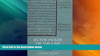 Must Have PDF  In the House of the Law: Gender and Islamic Law in Ottoman Syria and Palestine