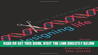 [EBOOK] DOWNLOAD Redesigning Life: How genome editing will transform the world GET NOW