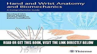 [EBOOK] DOWNLOAD Hand and Wrist Anatomy and Biomechanics: A Comprehensive Guide PDF
