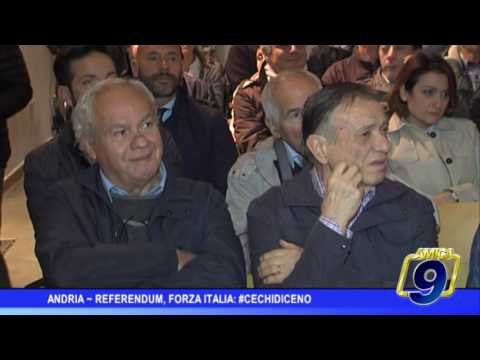 Andria | Referendum, Forza Italia: #c'èchidiceno