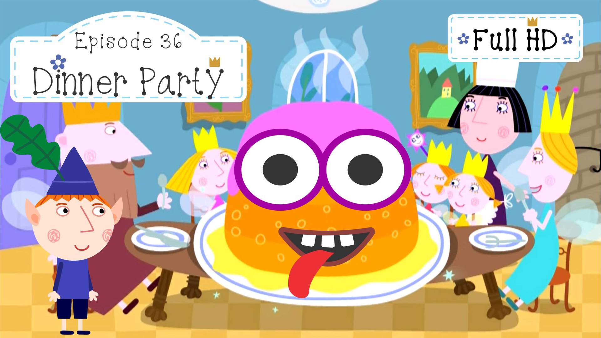 Ben And Holly S Little Kingdom Dinner Party Cartoons For Kids Hd Video Dailymotion