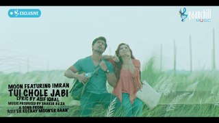 Tui Chole Jabi  Autumnal Moon feat. Imran  Bangla New Song  2016 [Full HD,1080p]