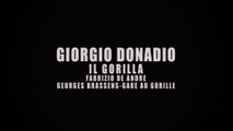 GIORGIO DONADIO - IL GORILLA(GARE AU GORILLE - GEORGES BRASSENS)