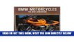 [READ] EBOOK Bmw Motorcycles: The New Generation : New Boxers, Roadsters, F650, F650 st,