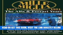 [READ] EBOOK Mille Miglia 1927-1951: The Alfa and Ferrari Years (Mille Miglia Racing S) ONLINE