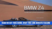 [FREE] EBOOK BMW Z4: Design, Development and Production--How BMW Creates the Ultimate Driving