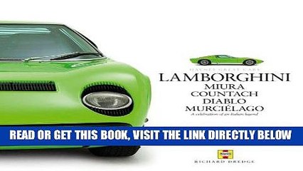 [FREE] EBOOK Lamborghini: Miura Countach Diablo Murcielago (Haynes Great Cars) BEST COLLECTION