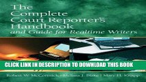 Ebook The Complete Court Reporter s Handbook and Guide for Realtime Writers (5th Edition) Free