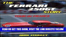[READ] EBOOK Ferrari 250GT Story (A Foulis motoring book) BEST COLLECTION