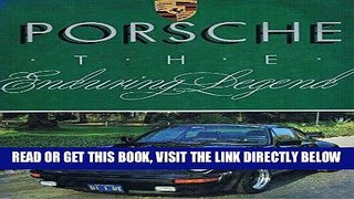 [READ] EBOOK Porsche: The Enduring Legend (The enduring legends) ONLINE COLLECTION