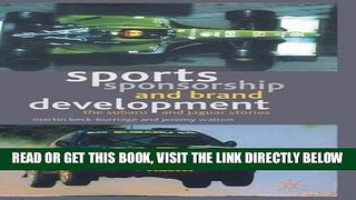 [FREE] EBOOK Sports Sponsorship and Brand Development: The Subaru and Jaguar Stories BEST COLLECTION