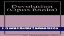 Best Seller Devolution (Opus Books) Free Read