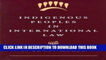 Best Seller Indigenous Peoples in International Law Free Read