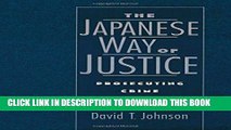 Ebook The Japanese Way of Justice: Prosecuting Crime in Japan (Studies on Law and Social Control)
