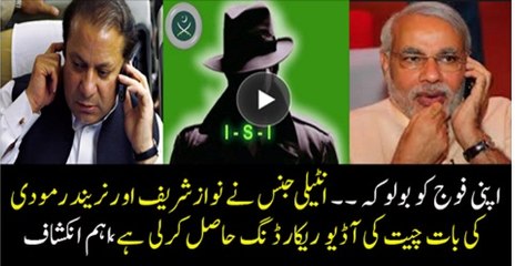 ISI Got The Audio Recording Of Nawaz Sharif & Narendra Modi