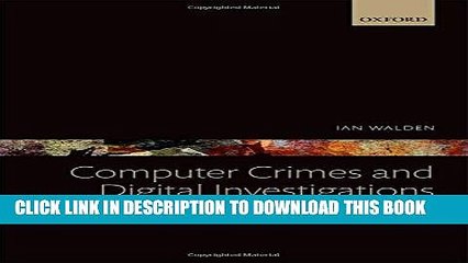 Best Seller Computer Crimes and Digital Investigations Free Read