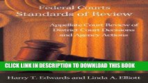 Read Now Federal Courts - Standards of Review:  Appellate Court Review of District Court Decisions