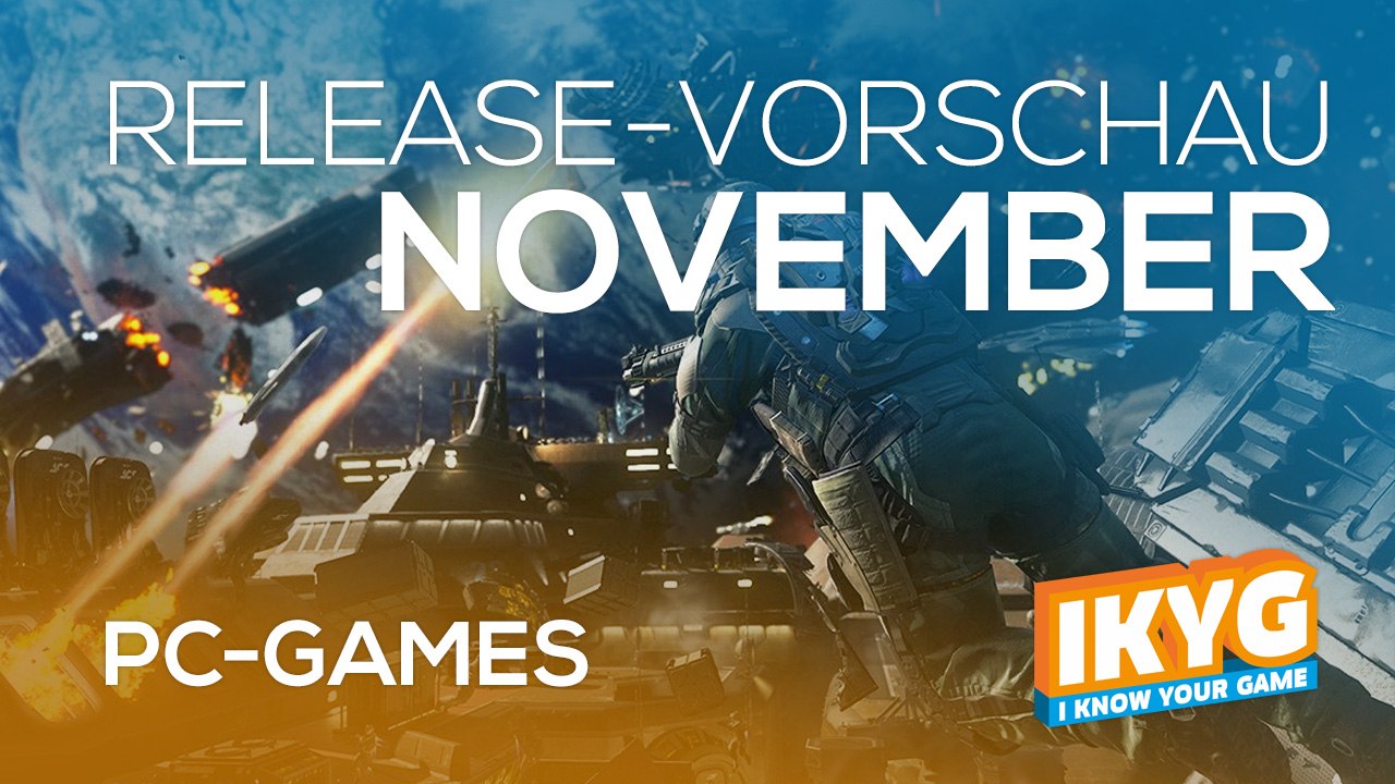 Games-Release-Vorschau - November 2016 - PC // powered by chillmo.com