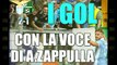 RIVIVI I GOL DI LAZIO-SASSUOLO 2-1 CON LA VOCE DI ALESSANDRO ZAPPULLA