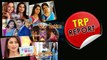 Top 10 shows of the week -TRP Chart _31st October 2016 l Naagin 2, Shakti, Yeh Hai Mohabbatein