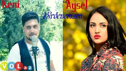 Keni ft Aysel Mamedova - Birdenemsen