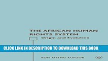 [PDF] The African Human Rights System: Origin and Evolution Full Collection