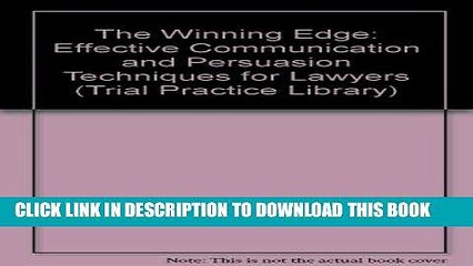 Best Seller The Winning Edge: Effective Communication and Persuasion Techniques for Lawyers (Trial