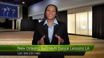New Orleans Ballroom Dance Lessons LA Metairie Wonderful 5 Star Review by Thompson