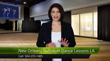 New Orleans Ballroom Dance Lessons LA Metairie Outstanding Five Star Review by Samantha .
