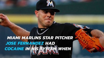 Jose Fernandez had cocaine, alcohol in his system during fatal boat crash