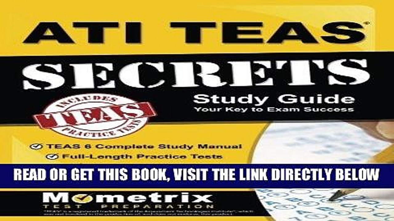 [EBOOK] DOWNLOAD ATI TEAS Secrets Study Guide: TEAS 6 Complete Study Manual, Full-Length Practice