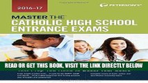 [EBOOK] DOWNLOAD Master the Catholic High School Entrance Exams 2016-2017 PDF